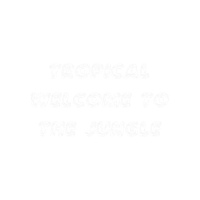 a black background with the words tropical welcome to the jungle
