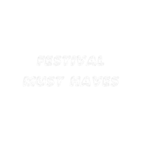 festival must haves on a black background